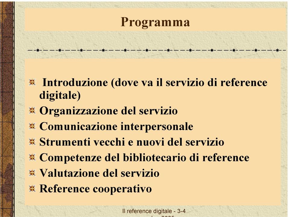 interpersonale Strumenti vecchi e nuovi del servizio