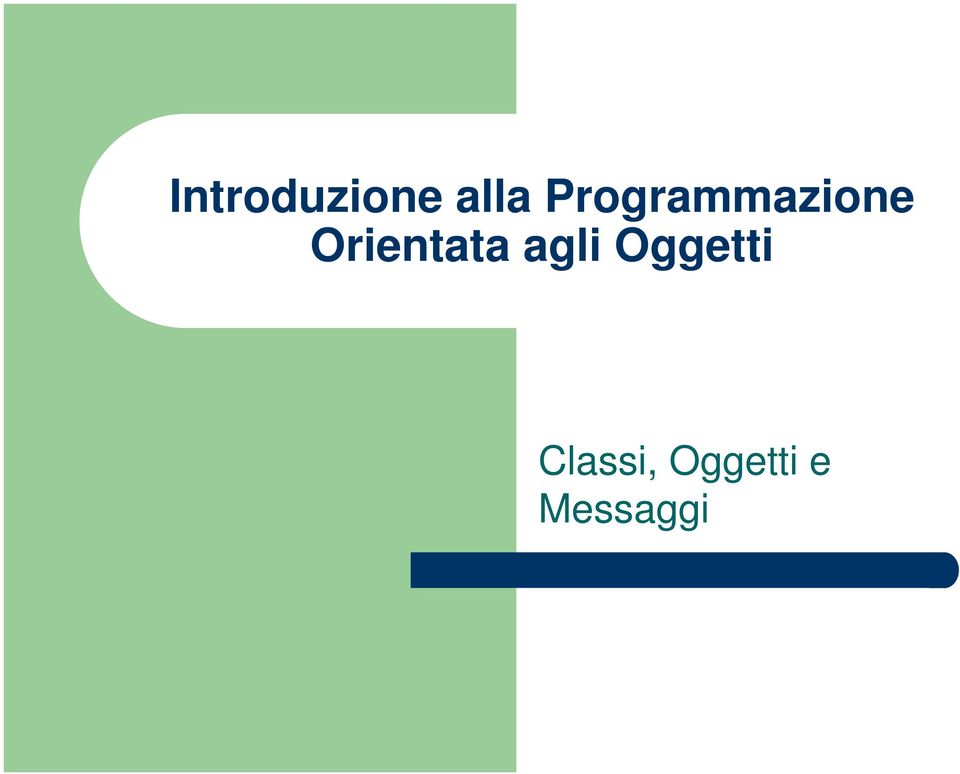 Orientata agli