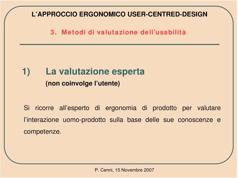 prodotto per valutare l interazione