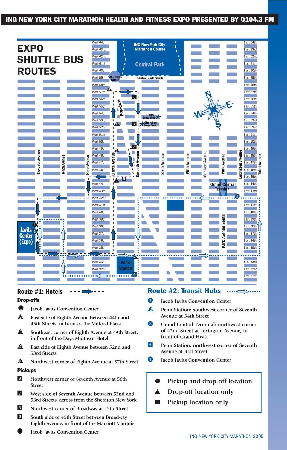 City Marathon Course Mile 26 Central Park Central Park South Hilton New York Sheraton New York Mile 25 N W E S East 64th East 63rd East 62nd East 61st East 60th East 59th East 58th East 57th East