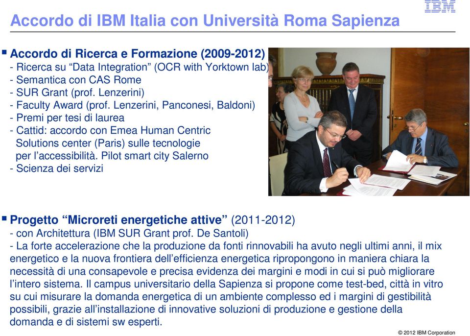 Pilot smart city Salerno - Scienza dei servizi Progetto Microreti energetiche attive (2011-2012) - con Architettura (IBM SUR Grant prof.