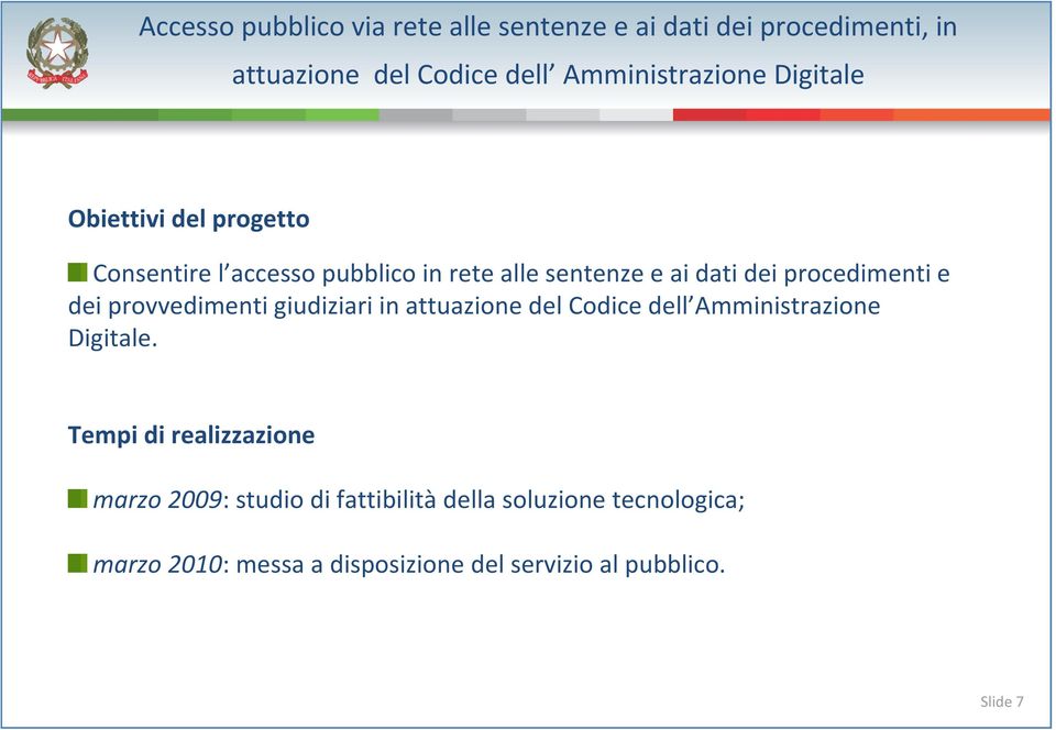 e dei provvedimenti giudiziari in attuazione del Codice dell Amministrazione Digitale.