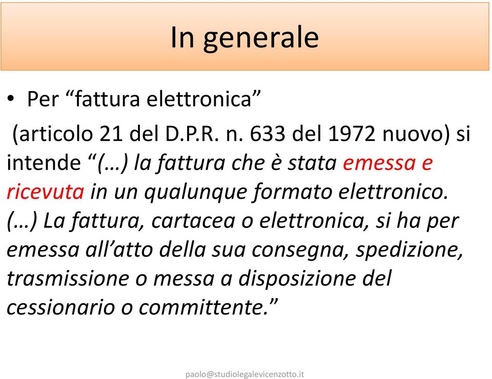 qualunque formato elettronico.