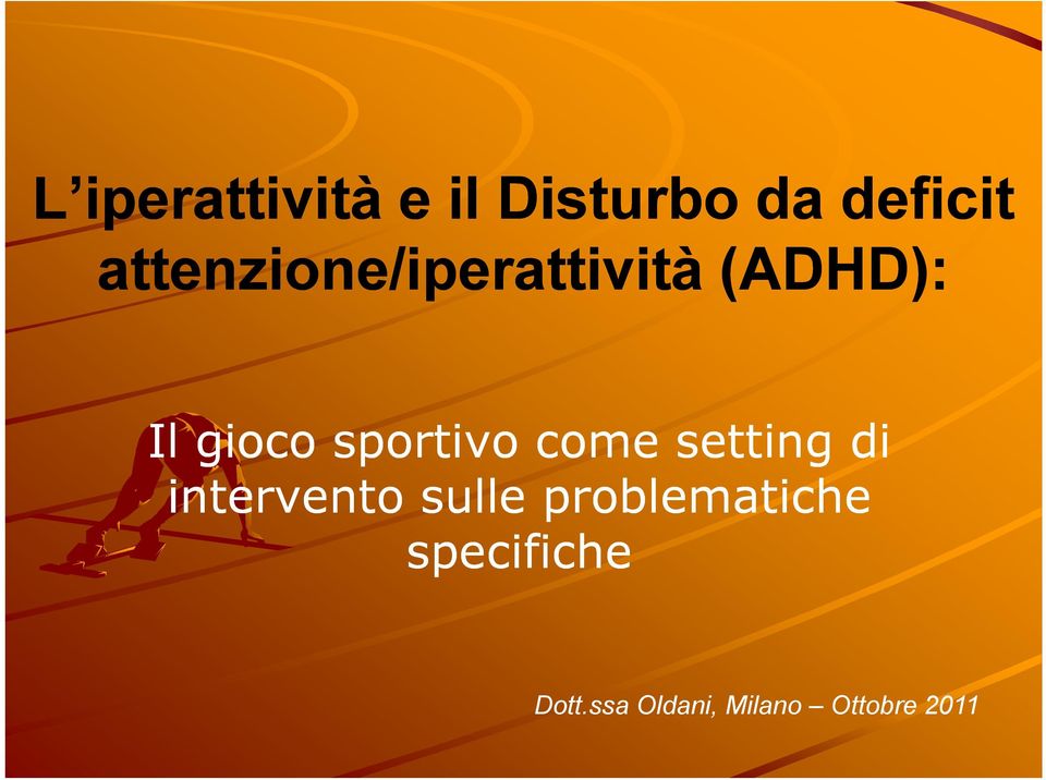 sportivo come setting di intervento sulle