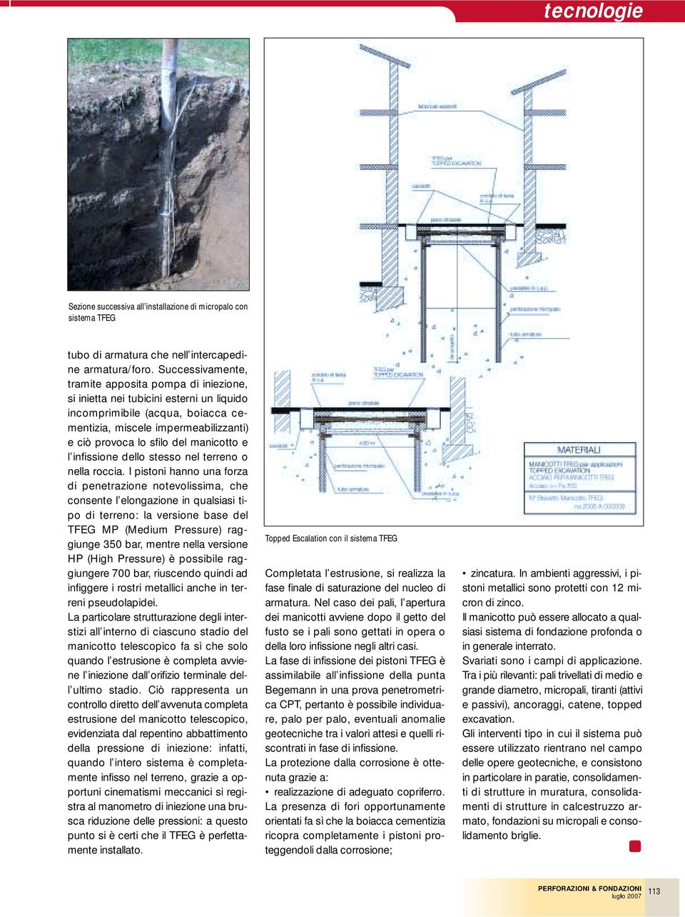 manicotto e l infissione dello stesso nel terreno o nella roccia.