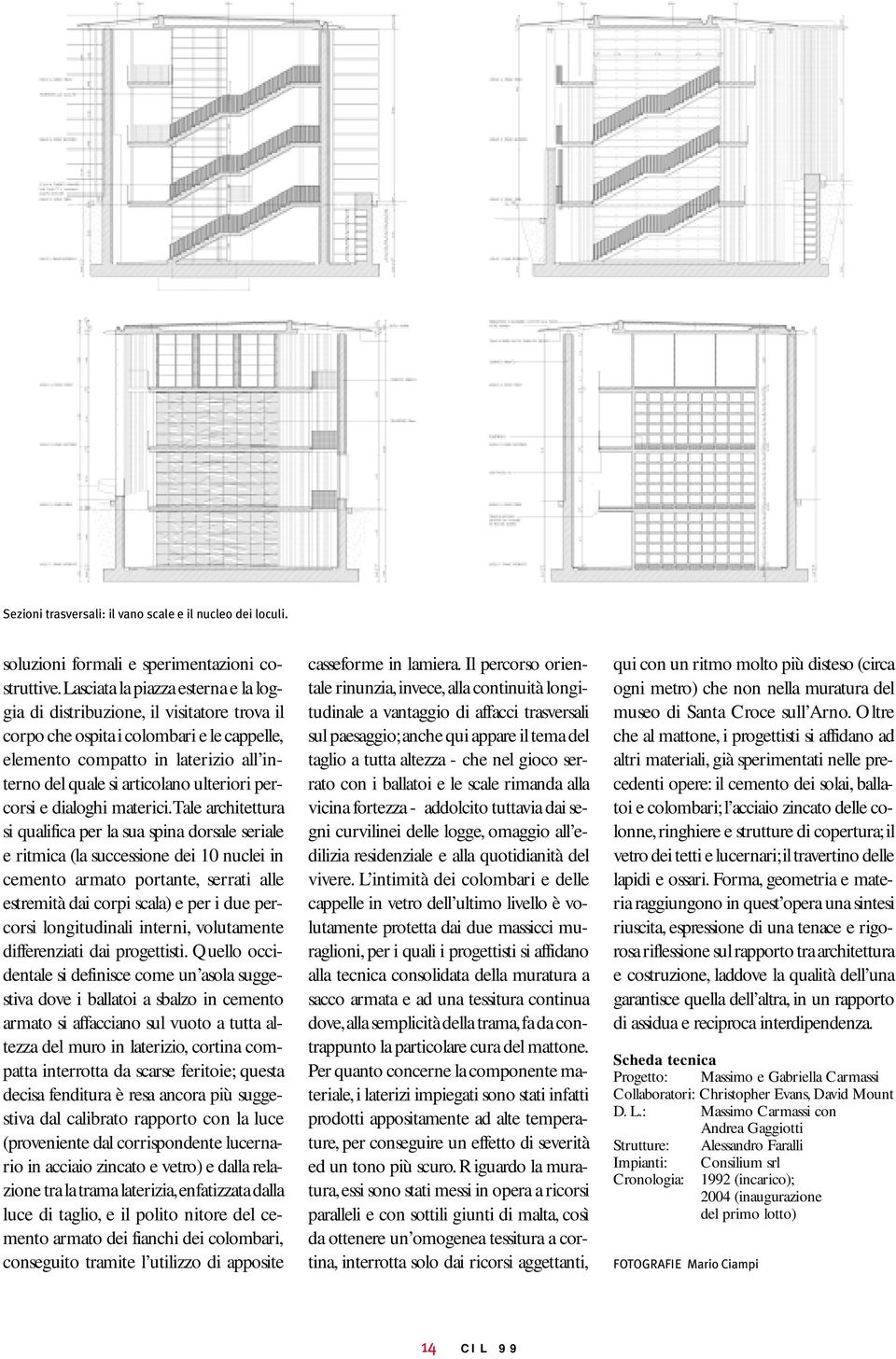 ulteriori percorsi e dialoghi materici.