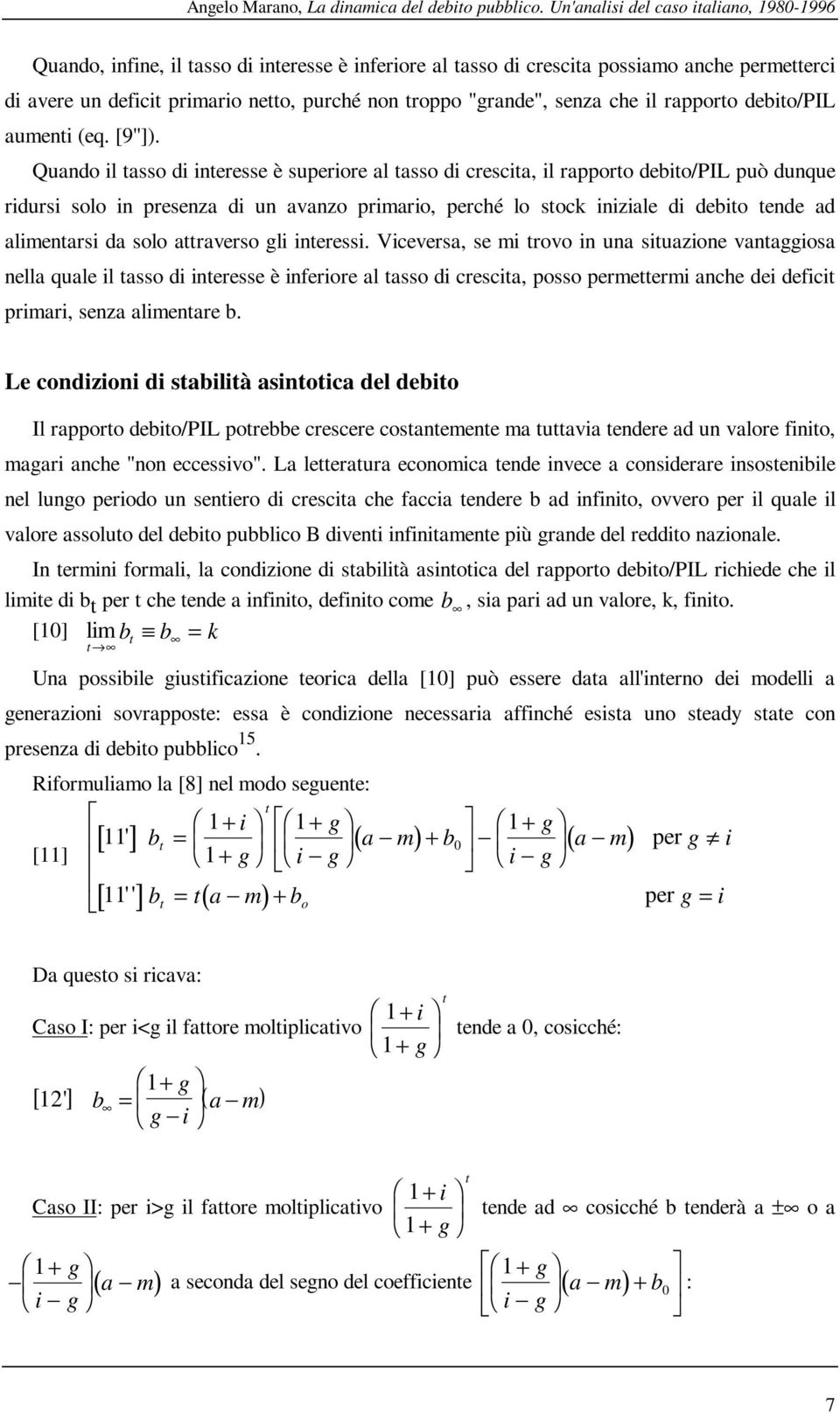 che il rapporo debio/pil aumeni (eq. [9'']).