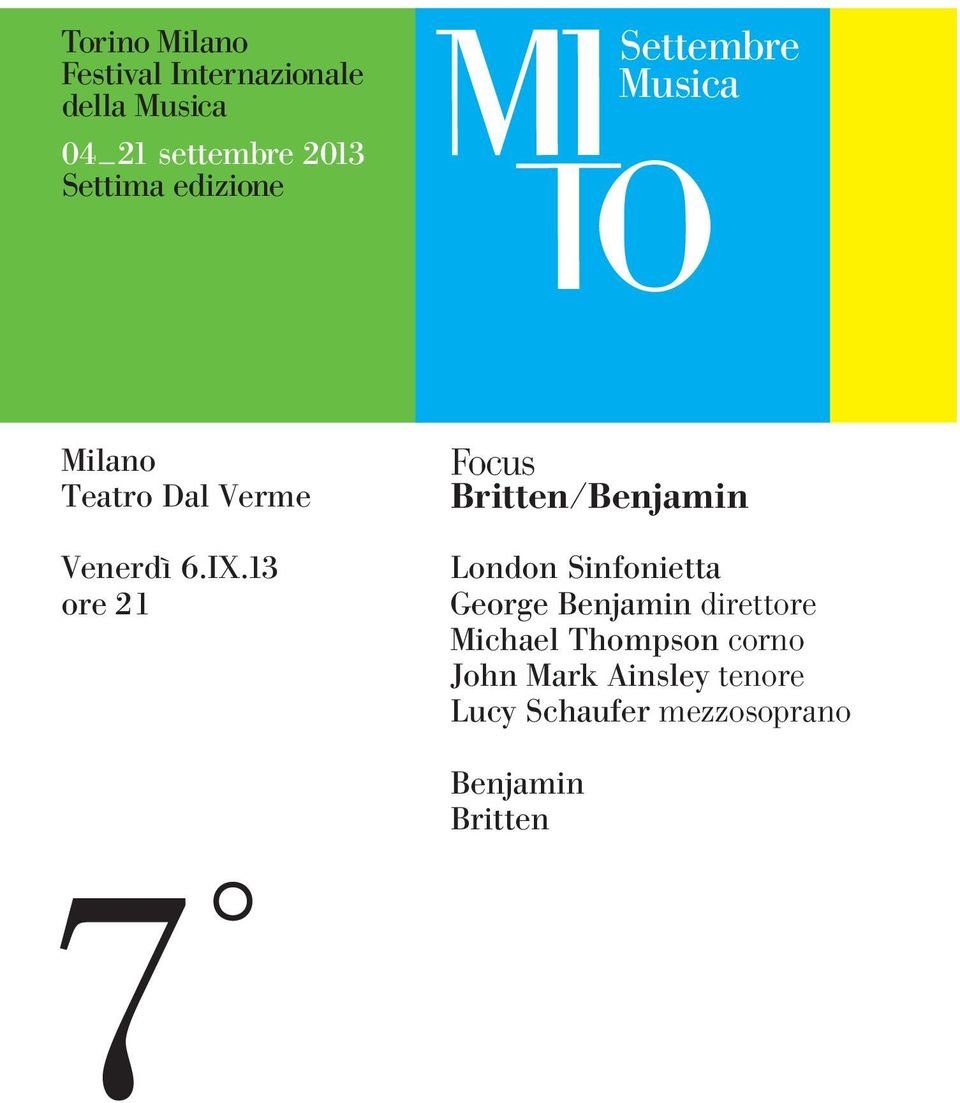 13 ore 21 Focus Britten/Benjamin London Sinfonietta George Benjamin direttore