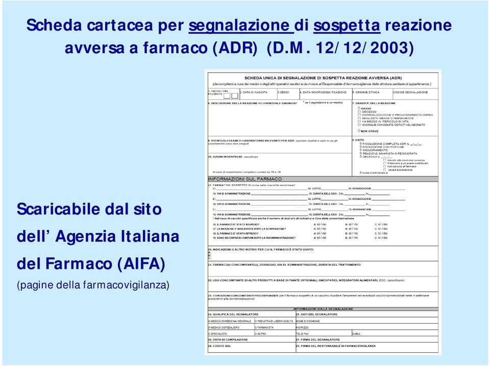 12/12/2003) Scaricabile dal sito dell Agenzia