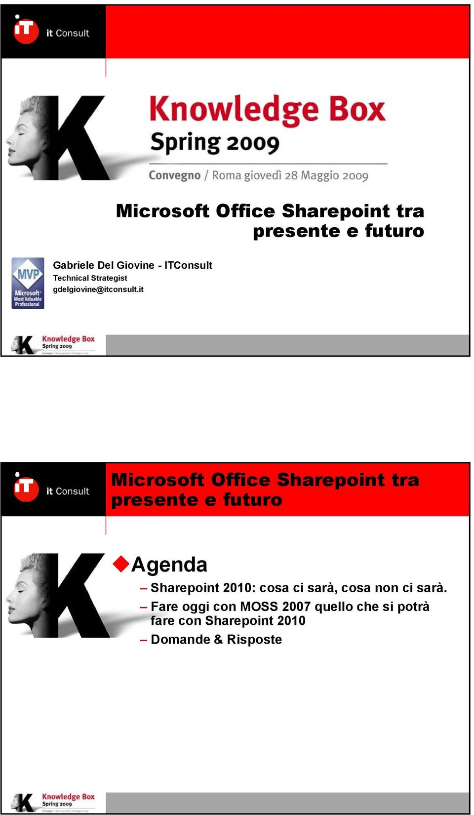 it Agenda Sharepoint 2010: cosa ci sarà, cosa non ci