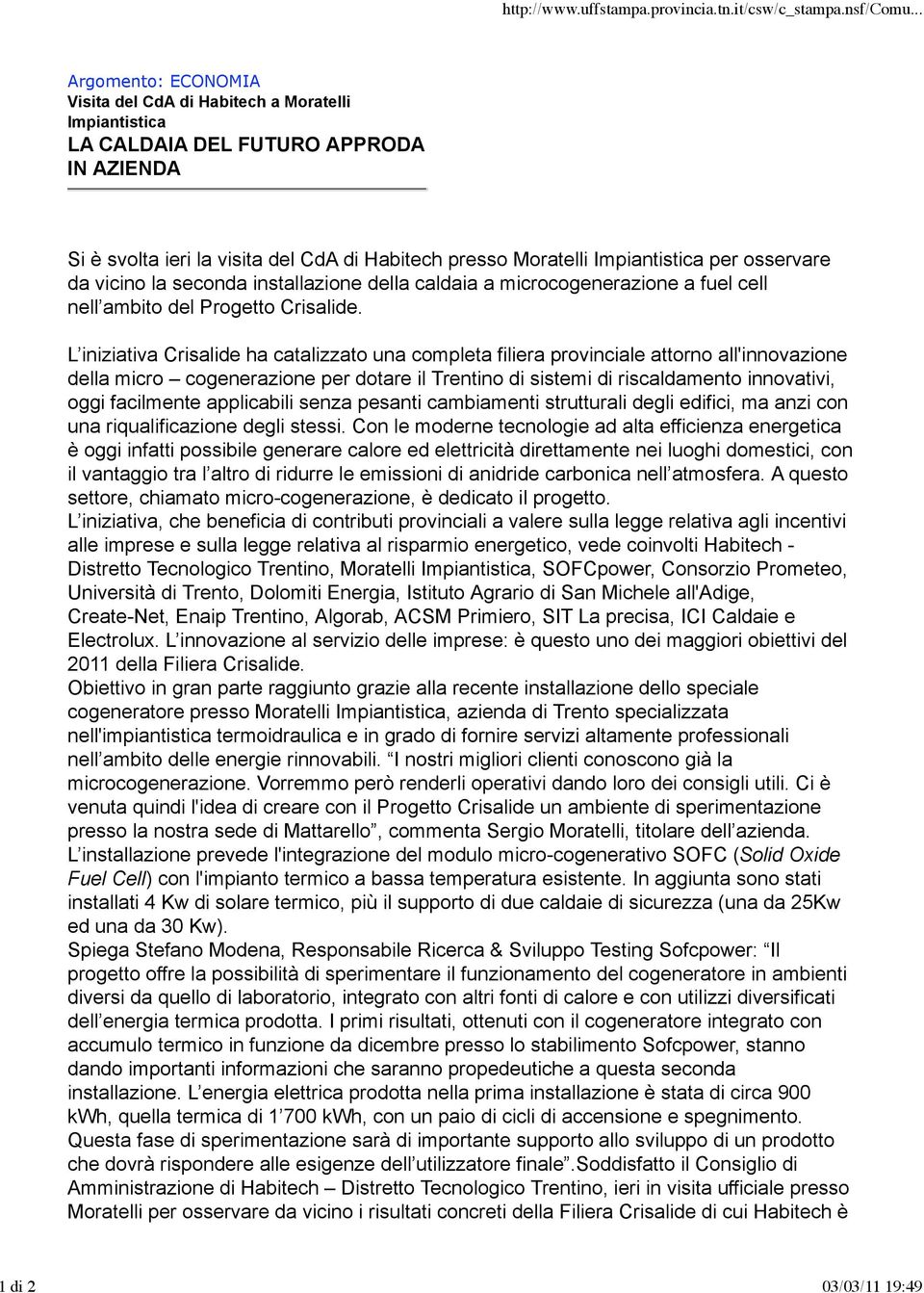 osservare da vicino la seconda installazione della caldaia a microcogenerazione a fuel cell nell ambito del Progetto Crisalide.