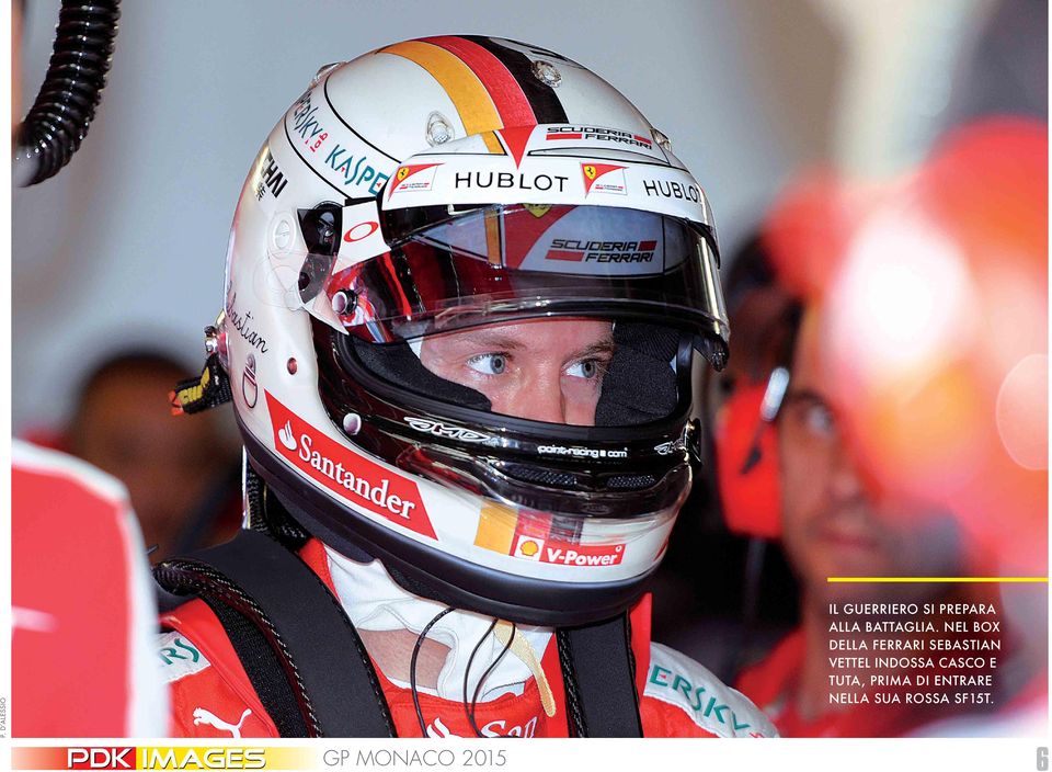 NEL BOX DELLA FERRARI SEBASTIAN