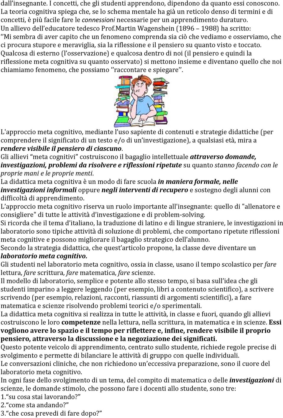 Un allievo dell educatore tedesco Prof.