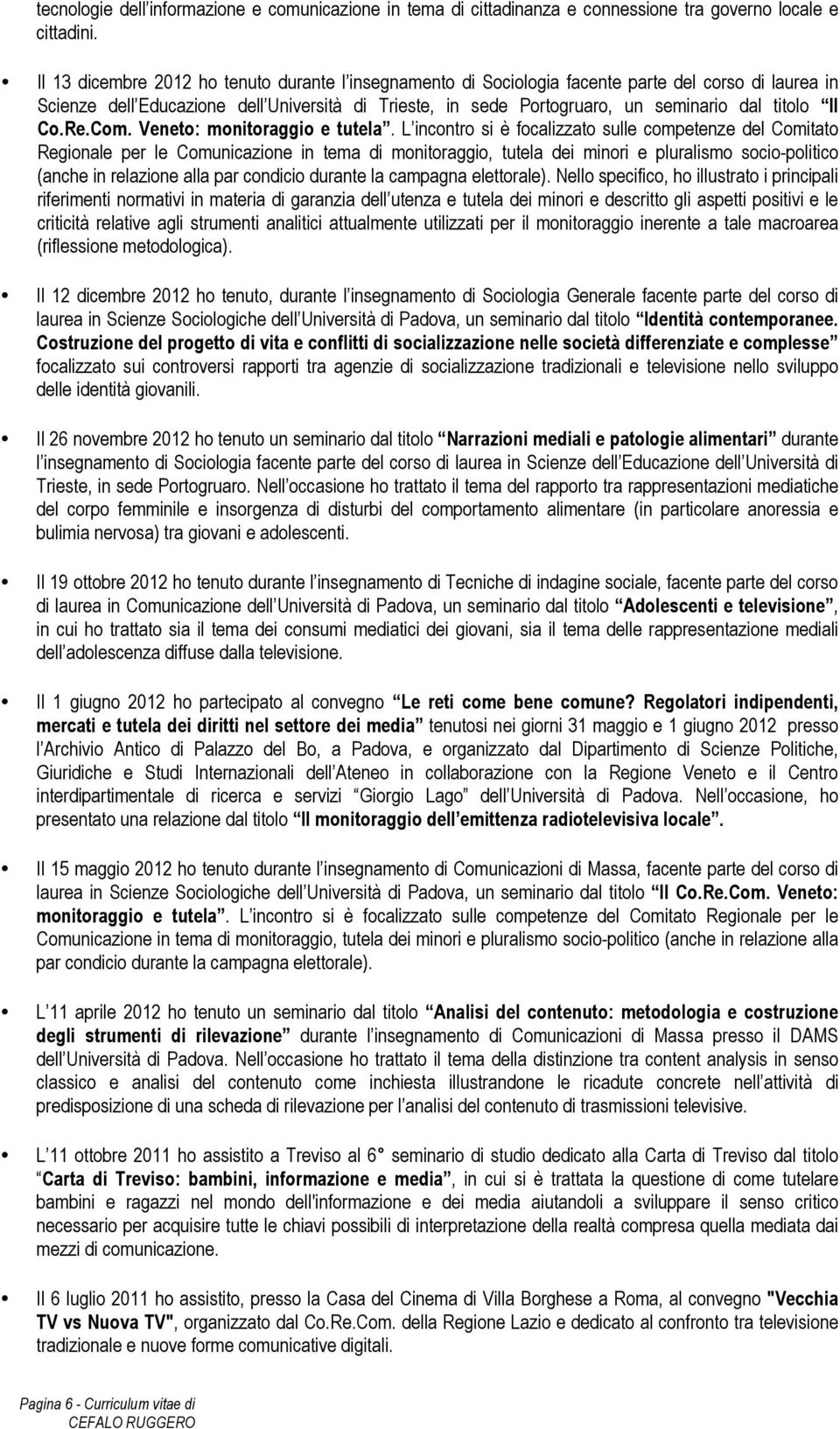 titolo Il Co.Re.Com. Veneto: monitoraggio e tutela.