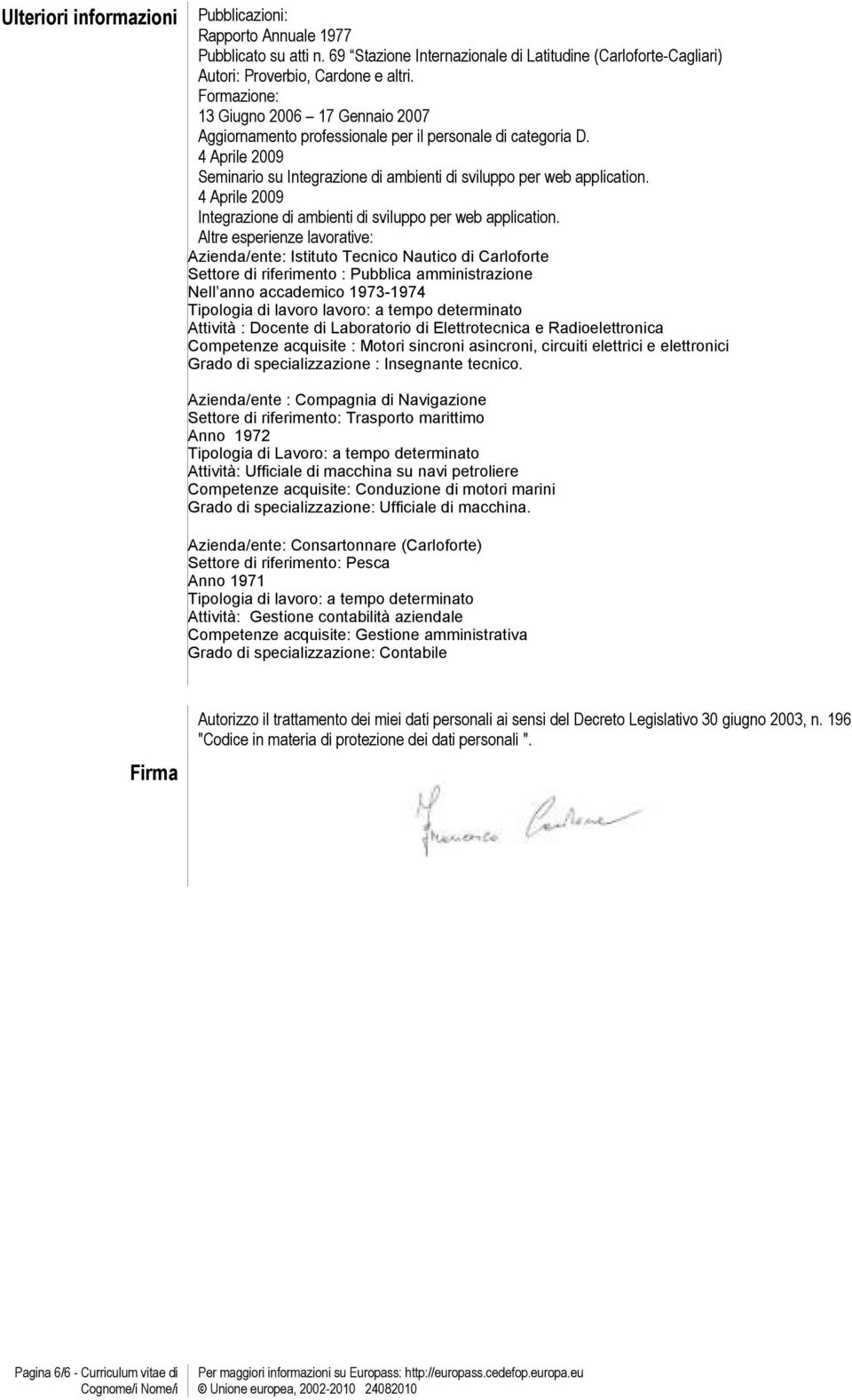 4 Aprile 2009 Integrazione di ambienti di sviluppo per web application.