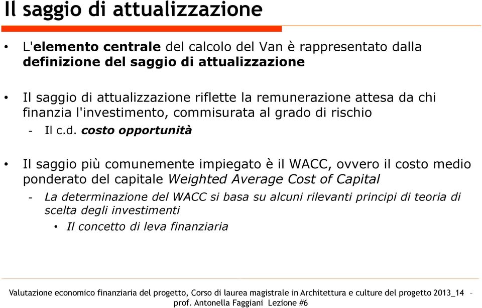 attualizzazione riflette la remunerazione attesa da