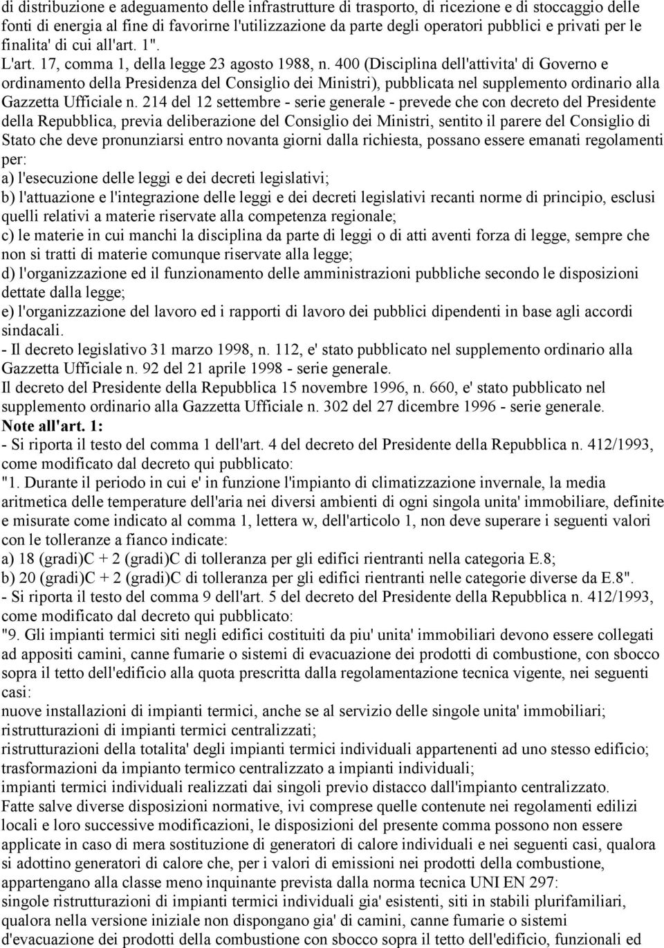 400 (Disciplina dell'attivita' di Governo e ordinamento della Presidenza del Consiglio dei Ministri), pubblicata nel supplemento ordinario alla Gazzetta Ufficiale n.