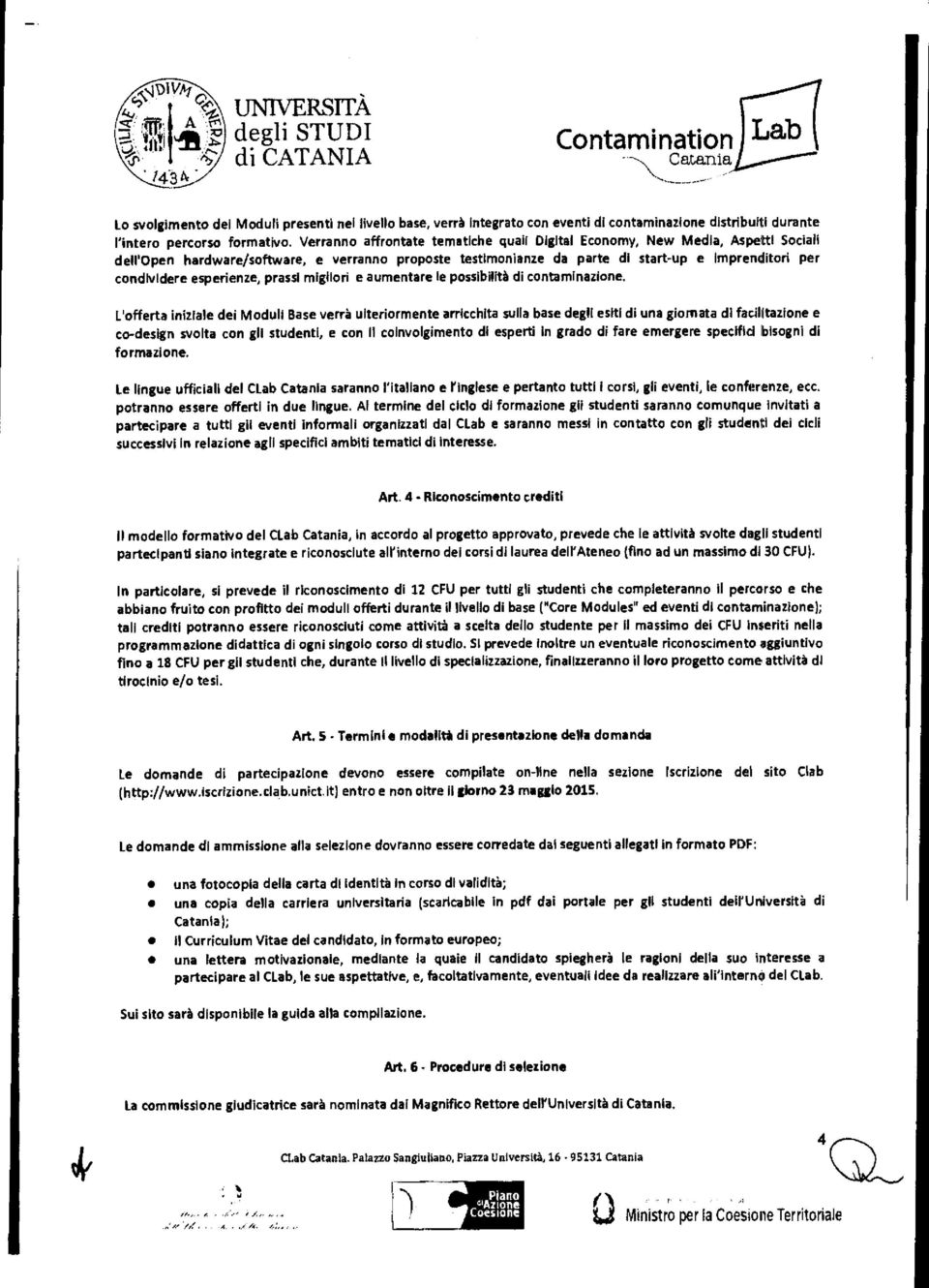 esperienze, prassi migliori e aumentare le possibilità di contaminazione.