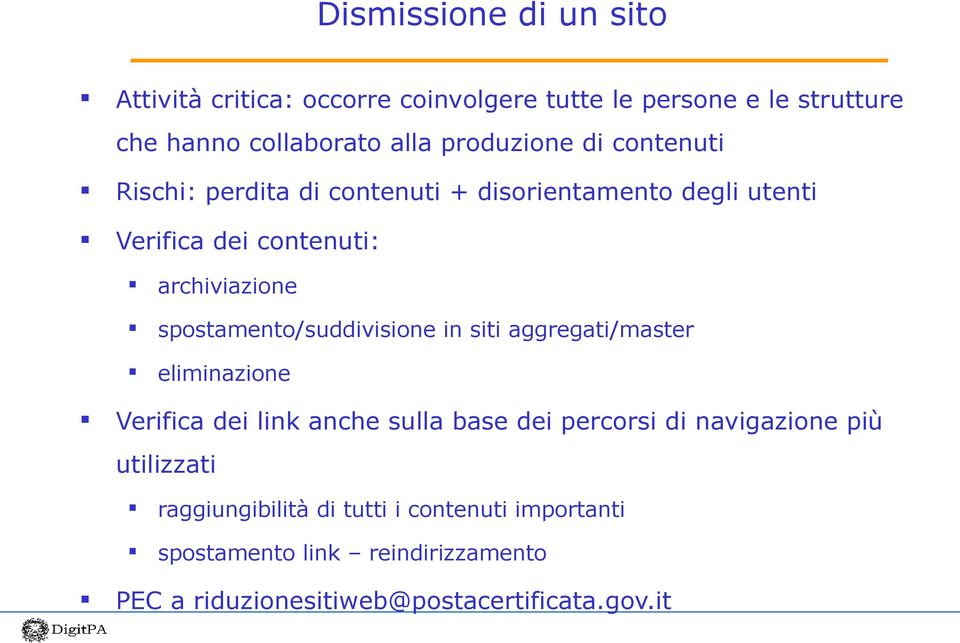 spostamento/suddivisione in siti aggregati/master eliminazione Verifica dei link anche sulla base dei percorsi di navigazione