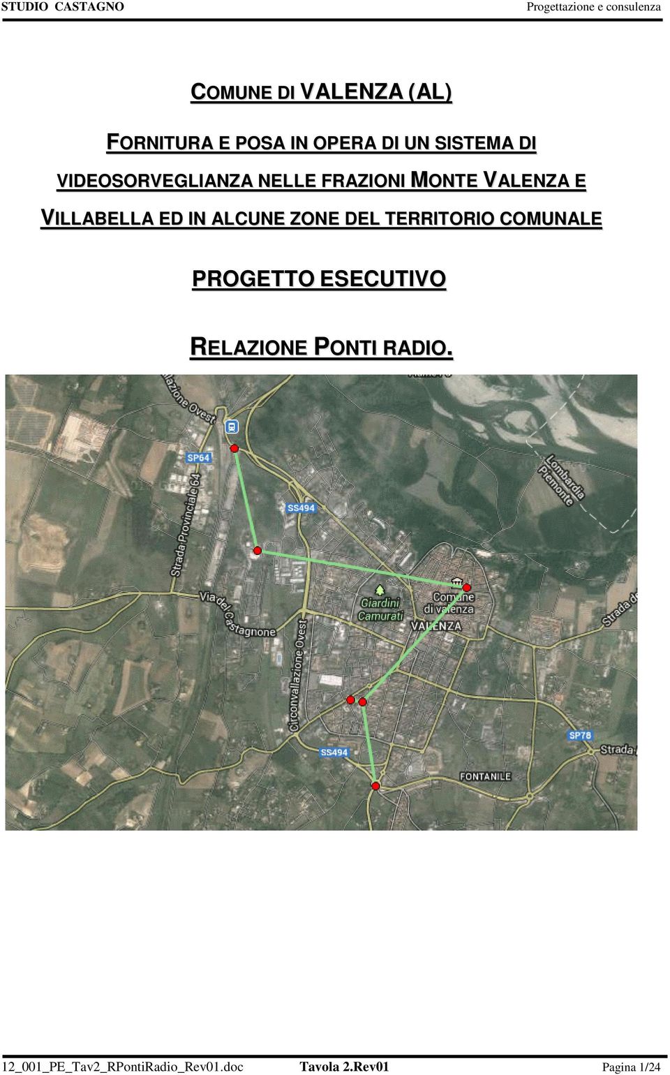 ALCUNE ZONE DEL TERRITORIO COMUNALE PROGETTO ESECUTIVO RELAZIONE