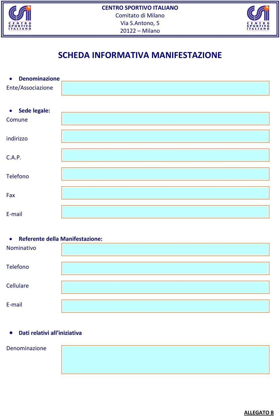 Telefono Fax Email Referente della Manifestazione: