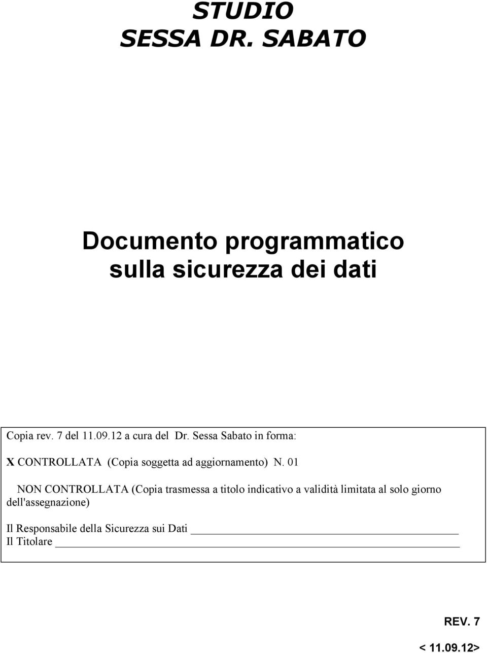 Sessa Sabato in forma: X CONTROLLATA (Copia soggetta ad aggiornamento) N.