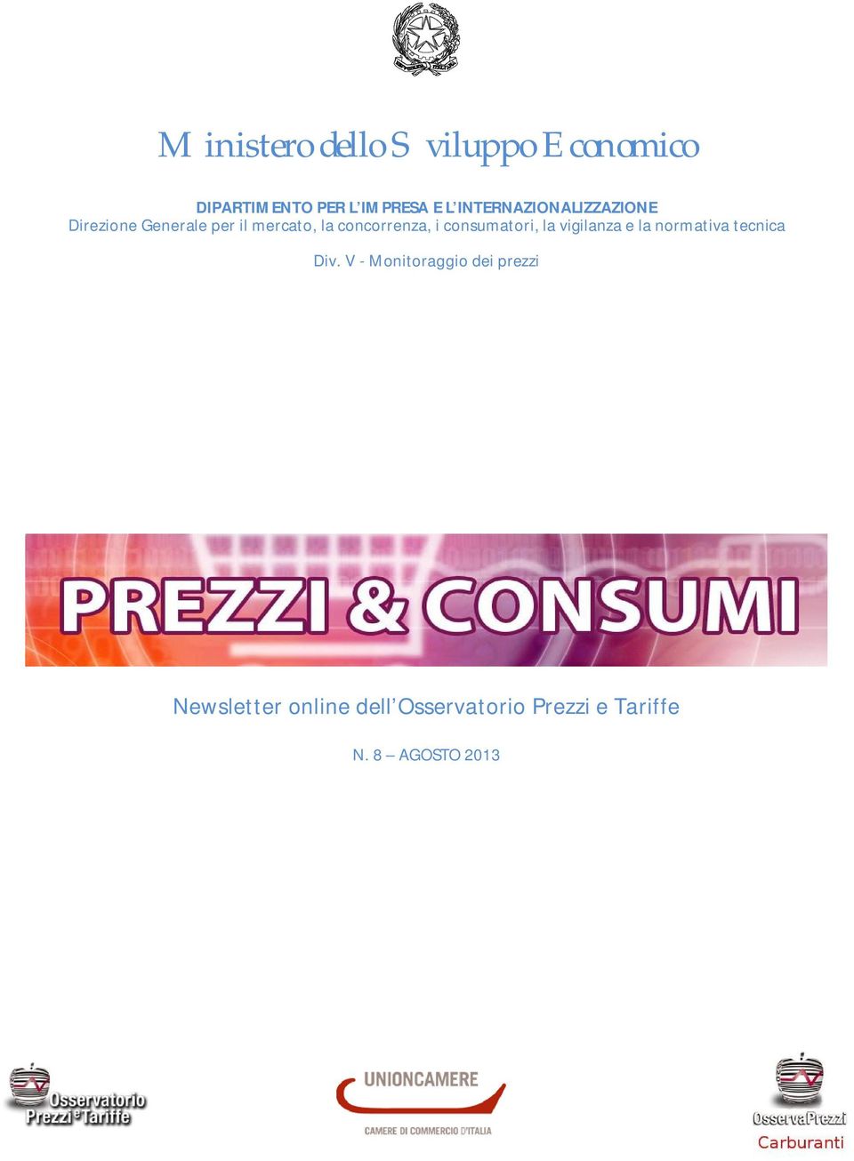 i consumatori, la vigilanza e la normativa tecnica Div.