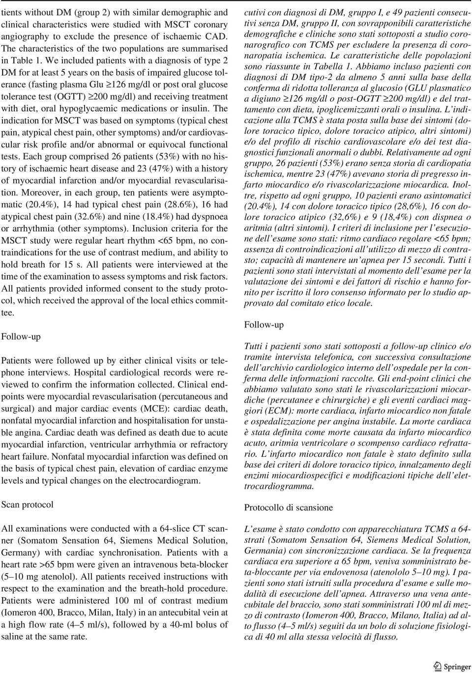 We included patients with a diagnosis of type 2 DM for at least 5 years on the basis of impaired glucose tolerance (fasting plasma Glu 126 mg/dl or post oral glucose tolerance test (OGTT) 200 mg/dl)