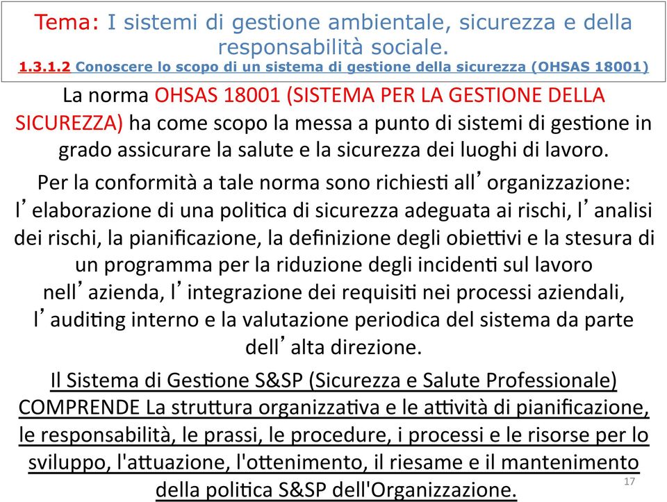 grado assicurare la salute e la sicurezza dei luoghi di lavoro.