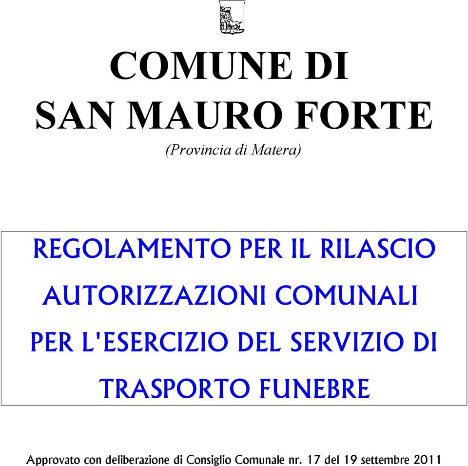 L'ESERCIZIO DEL SERVIZIO DI TRASPORTO FUNEBRE Approvato