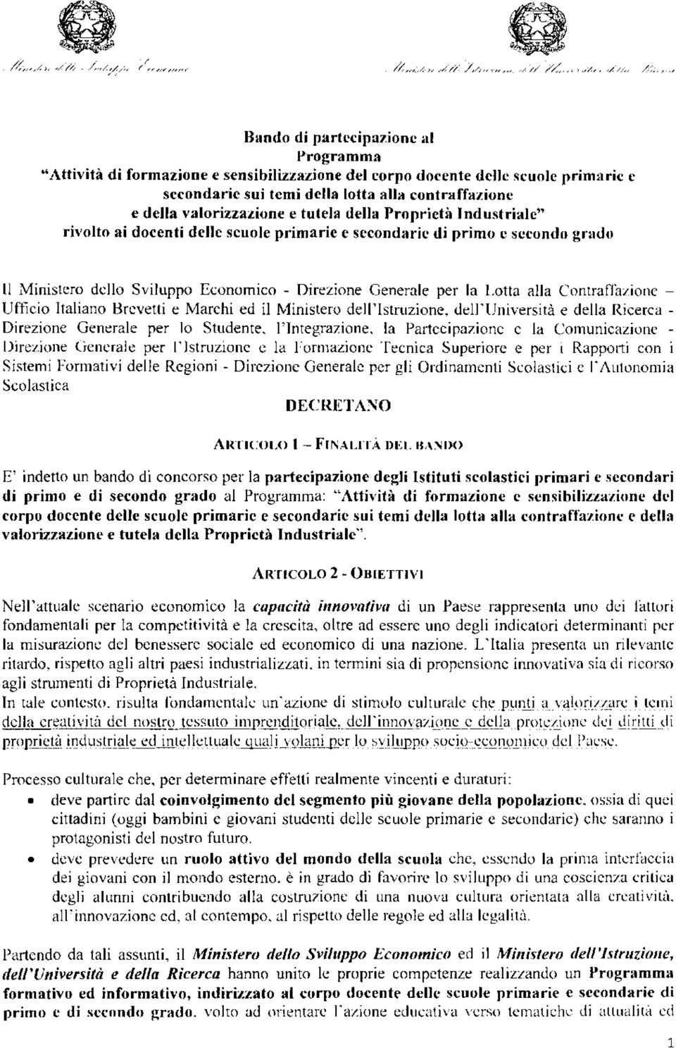 Contraffazione Ufficio Italiano Brevetti e Marchi ed il Ministero dell'istruzione, dell'università e della Ricerca Direzione Generale per lo Studente.