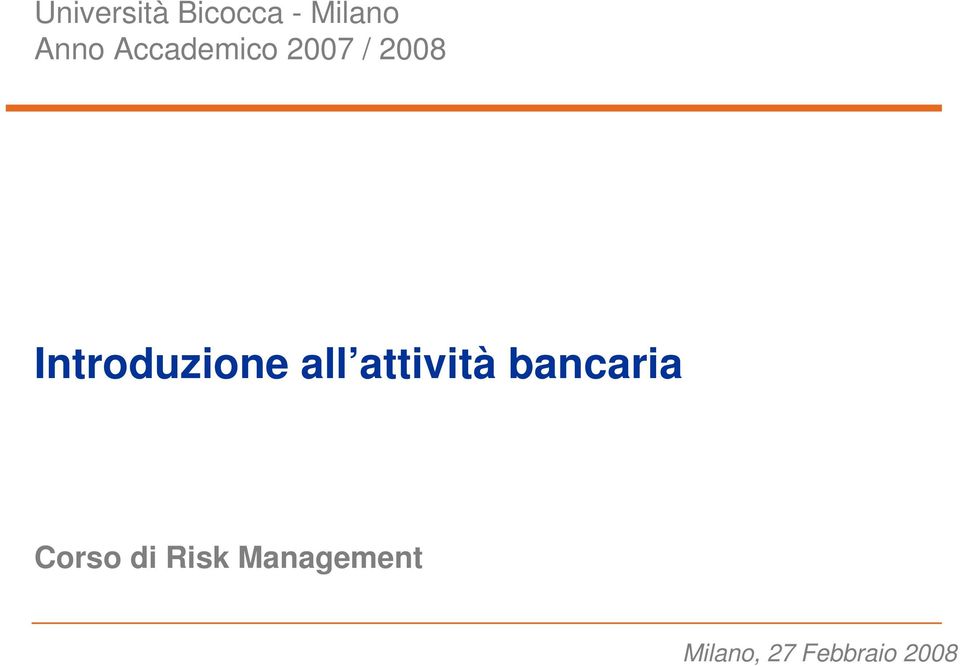 all attività bancaria Corso di Risk