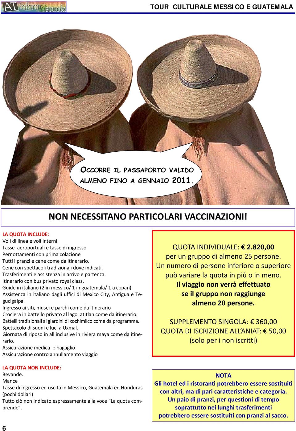 Cene con spettacoli tradizionali dove indicati. Trasferimenti e assistenza in arrivo e partenza. Itinerario con bus privato royal class.