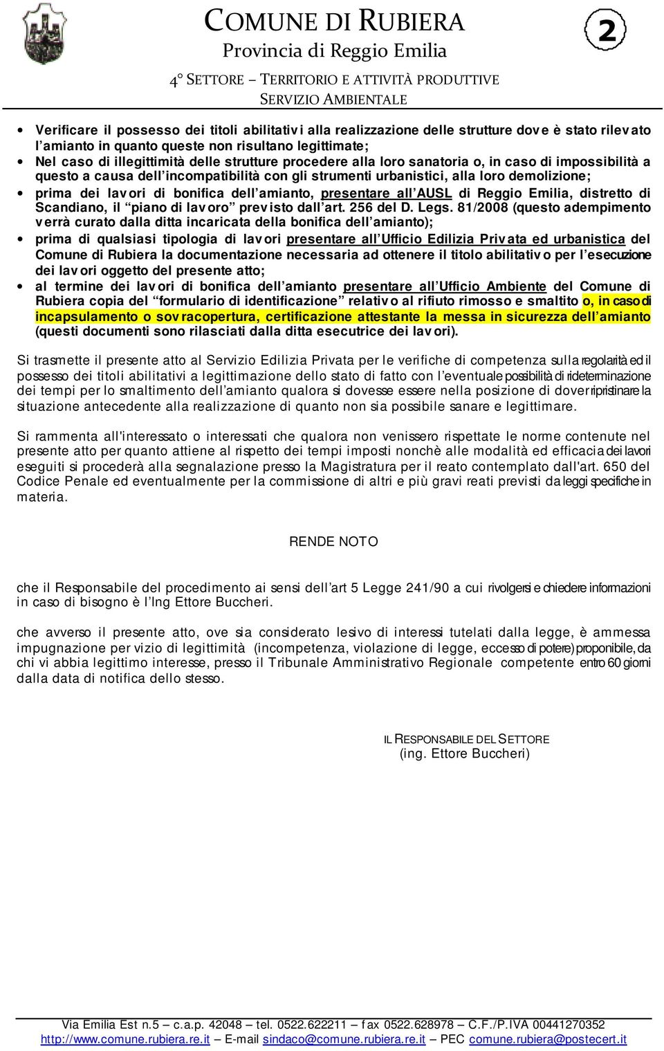 amianto, presentare all AUSL di Reggio Emilia, distretto di Scandiano, il piano di lav oro prev isto dall art. 256 del D. Legs.