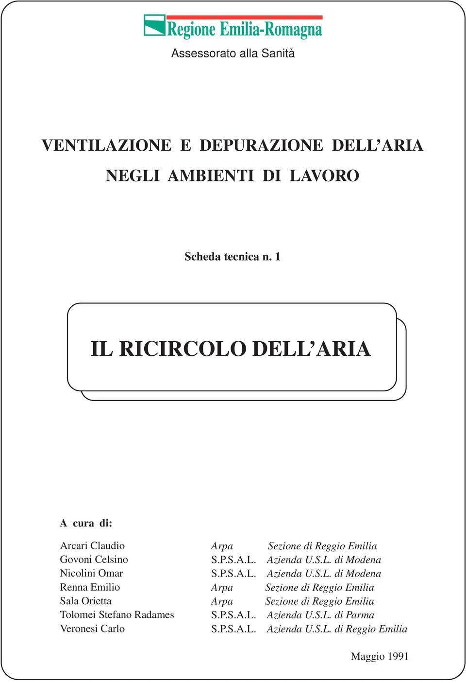 Radames Veronesi Carlo Arpa Sezione di Reggio Emilia S.P.S.A.L.
