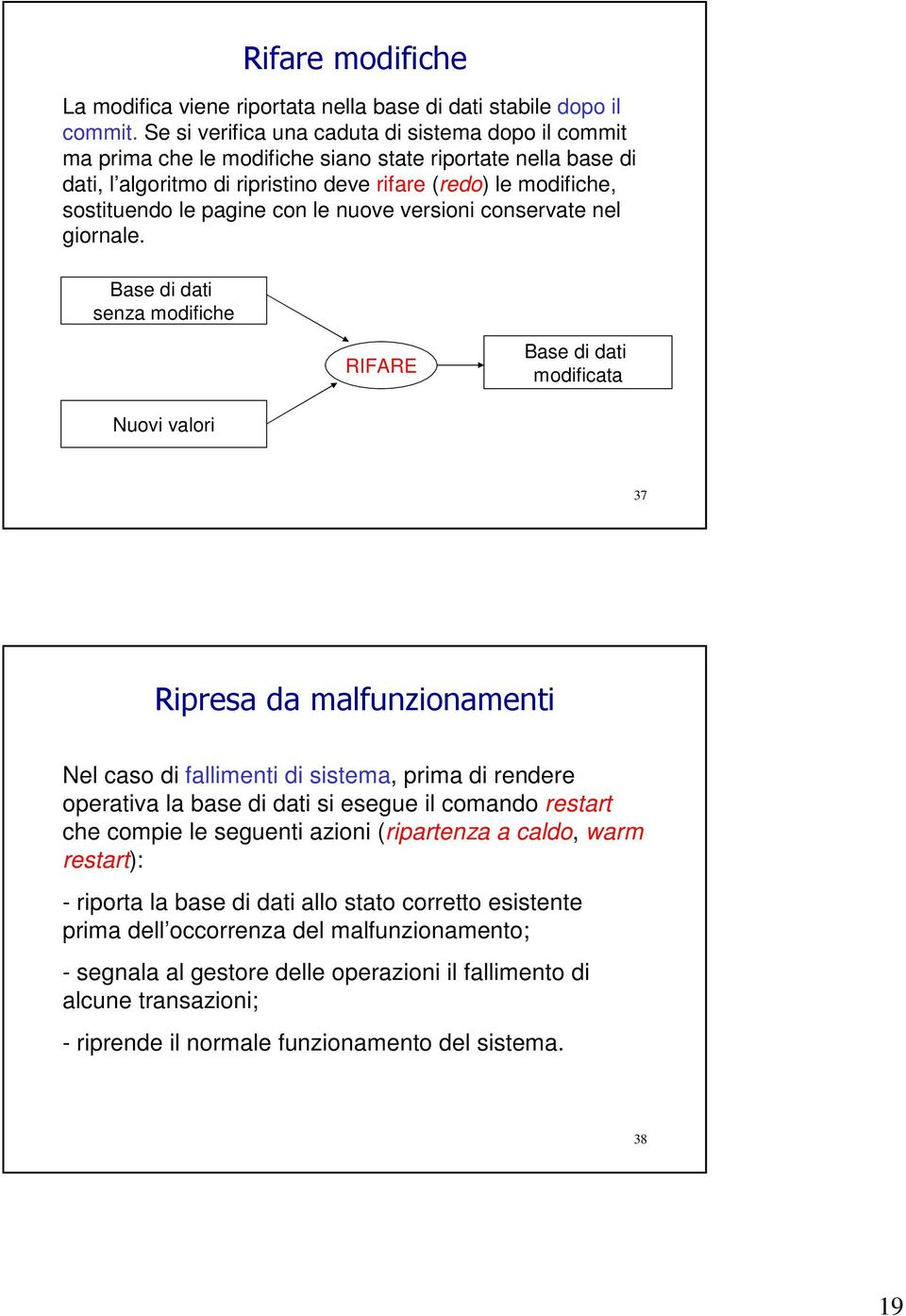 pagine con le nuove versioni conservate nel giornale.