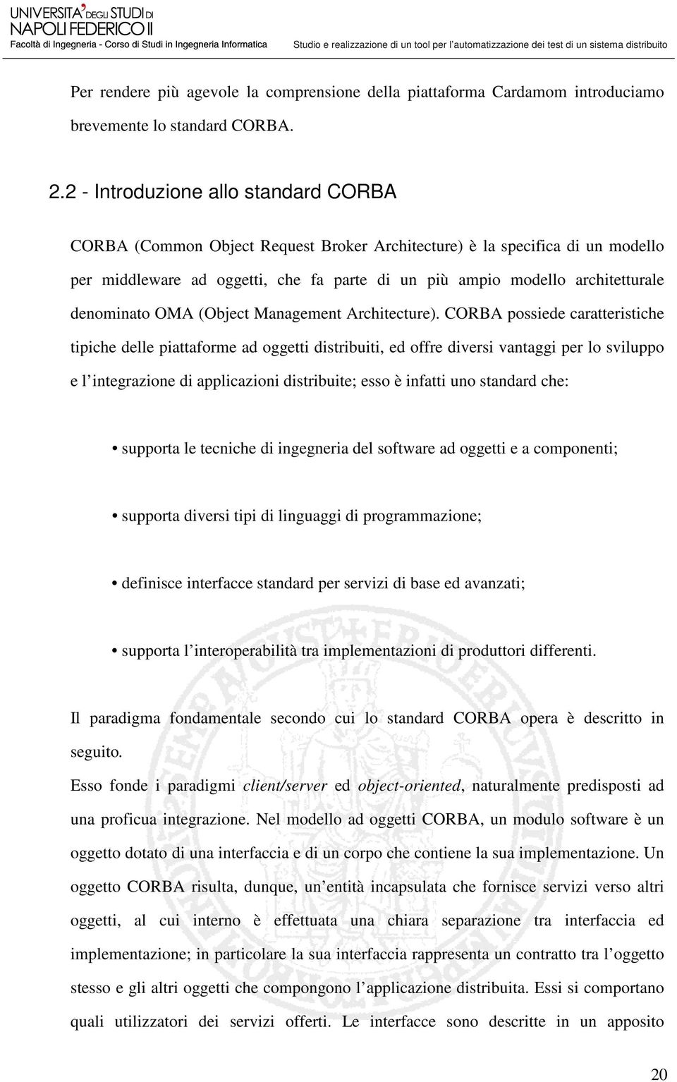 denominato OMA (Object Management Architecture).