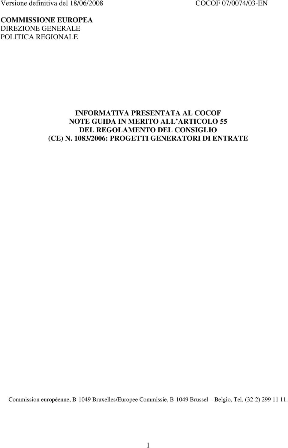 ARTICOLO 55 DEL REGOLAMENTO DEL CONSIGLIO (CE) N.