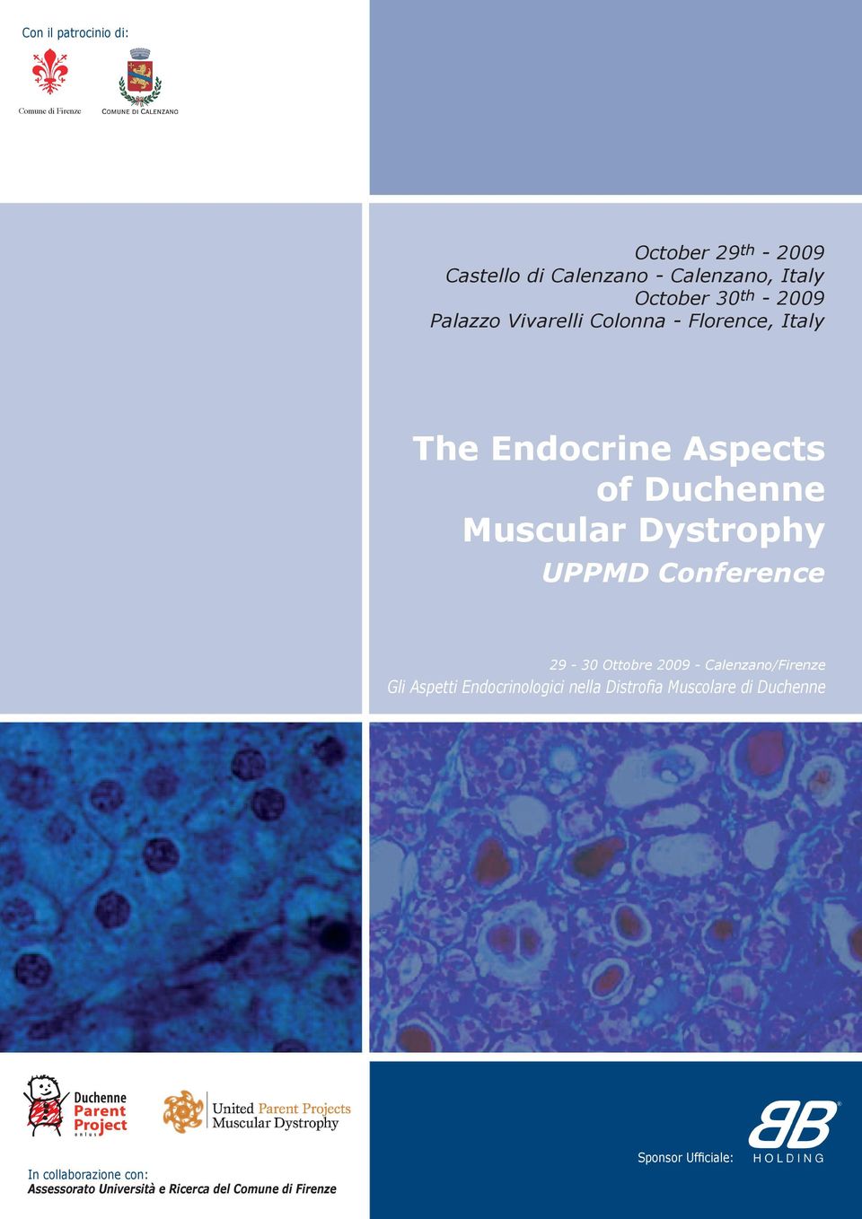 UPPMD Conference 29-30 Ottobre 2009 - Calenzano/Firenze Gli Aspetti Endocrinologici nella Distrofia
