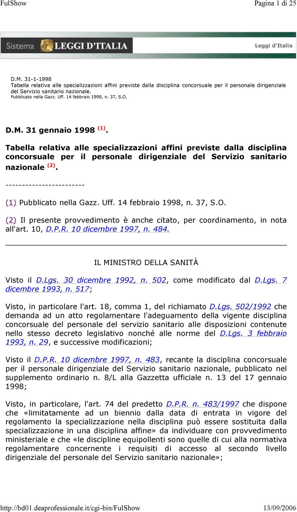 Tabella relativa alle specializzazioni affini previste dalla disciplina concorsuale per il personale dirigenziale del Servizio sanitario nazionale (2).