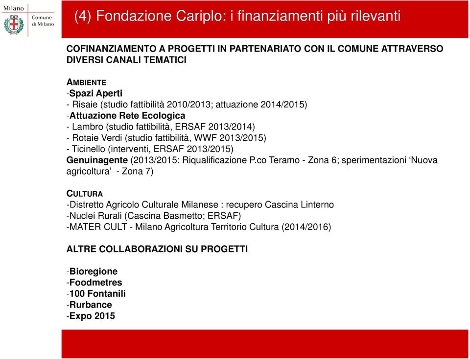 ERSAF 2013/2015) Genuinagente (2013/2015: Riqualificazione P.