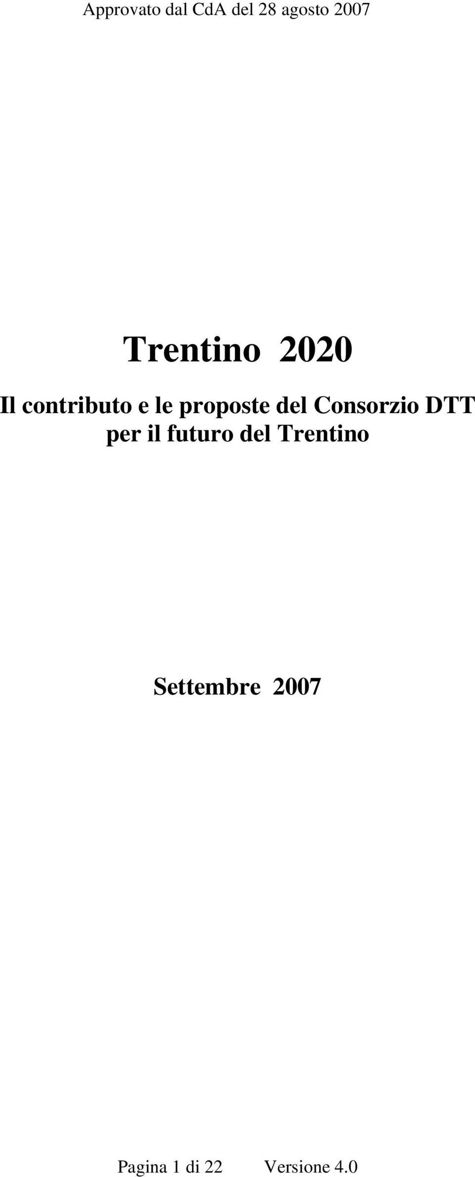 il futuro del Trentino Settembre