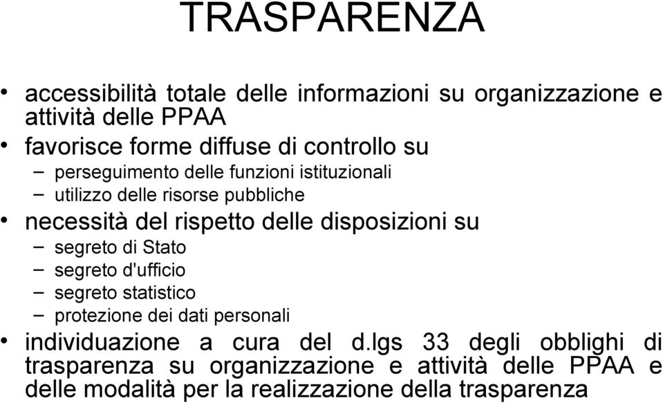 disposizioni su segreto di Stato segreto d'ufficio segreto statistico protezione dei dati personali individuazione a cura