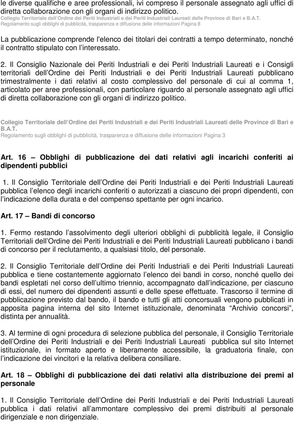 rritoriale dell Ordine dei Periti Industriali e dei Periti Industriali Laureati delle Province di Bari e B.A.T.