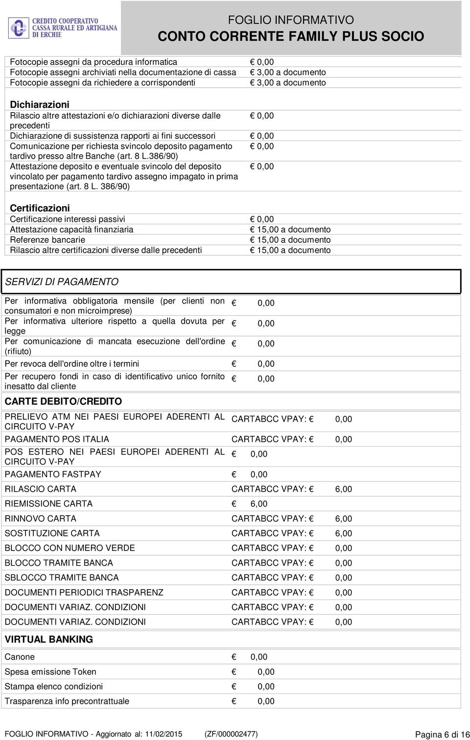 altre Banche (art. 8 L.