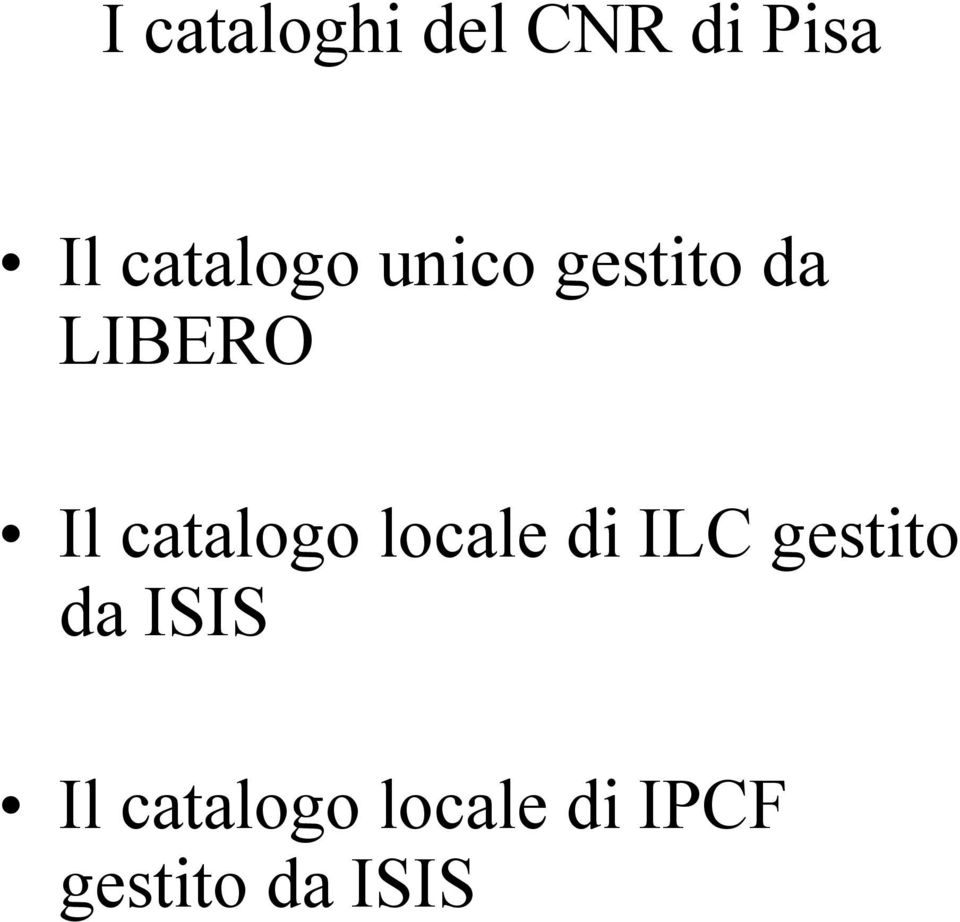 catalogo locale di ILC gestito da