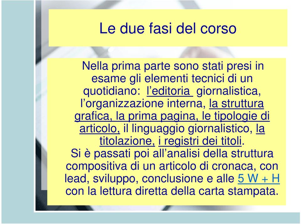 linguaggio giornalistico, la titolazione, i registri dei titoli.