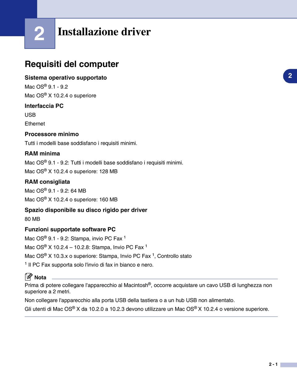 1-9.2: Stampa, invio PC Fax 1 Mac OS X 10.2.4 10.2.8: Stampa, Invio PC Fax 1 Mac OS X 10.3.