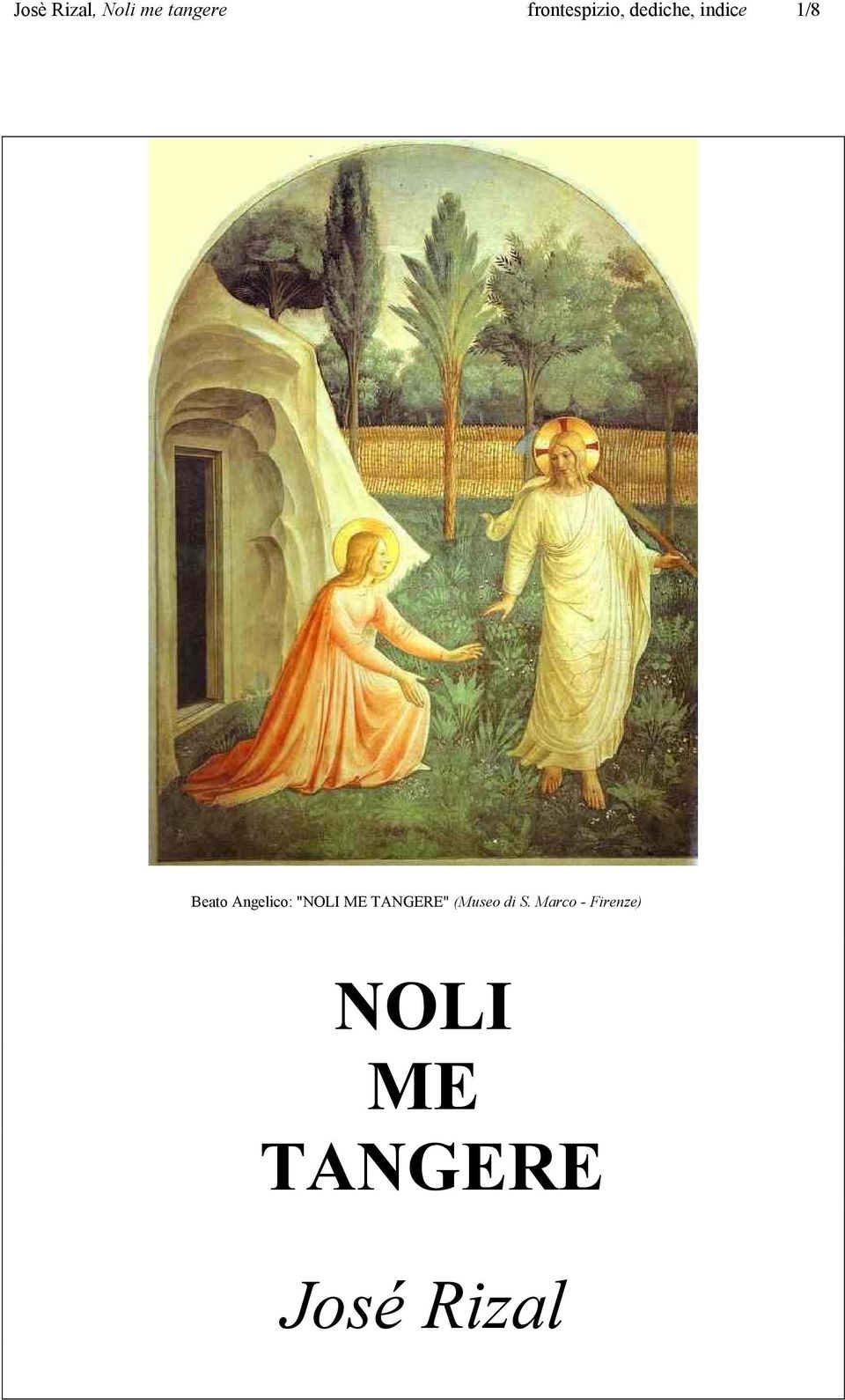 Beato Angelico: "NOLI ME TANGERE"