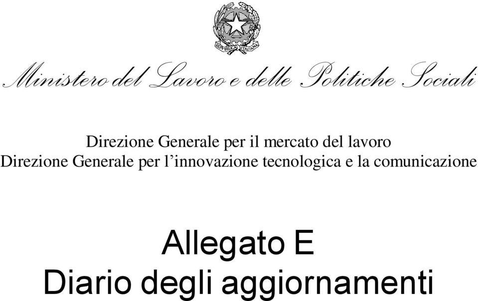 Direzione Generale per l innovazione tecnologica